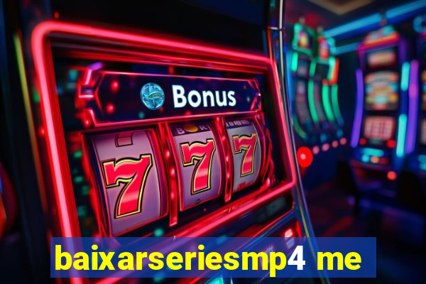 baixarseriesmp4 me